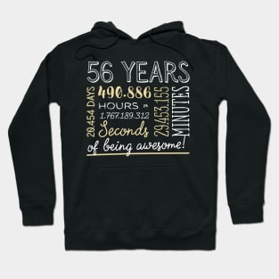 56th Birthday Gifts - 56 Years of being Awesome in Hours & Seconds Hoodie